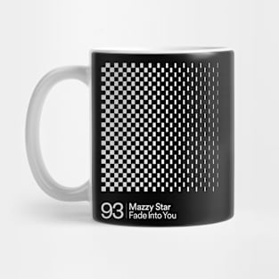 Fade Into You - Mazzy Star Dreamer Mug